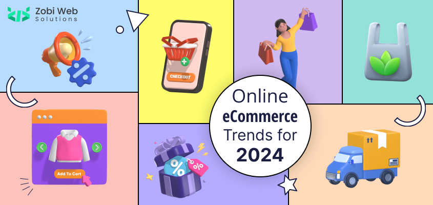 7 Striking Online eCommerce Trends for 2024 and Beyond